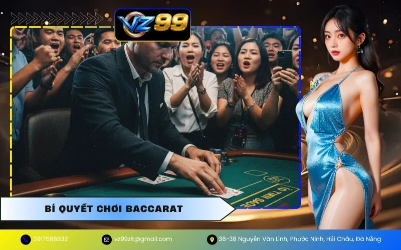 Bí Quyết Chơi Baccarat