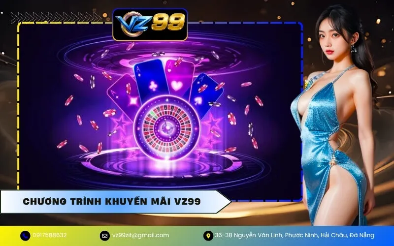 Chương Trình Khuyến Mãi VZ99