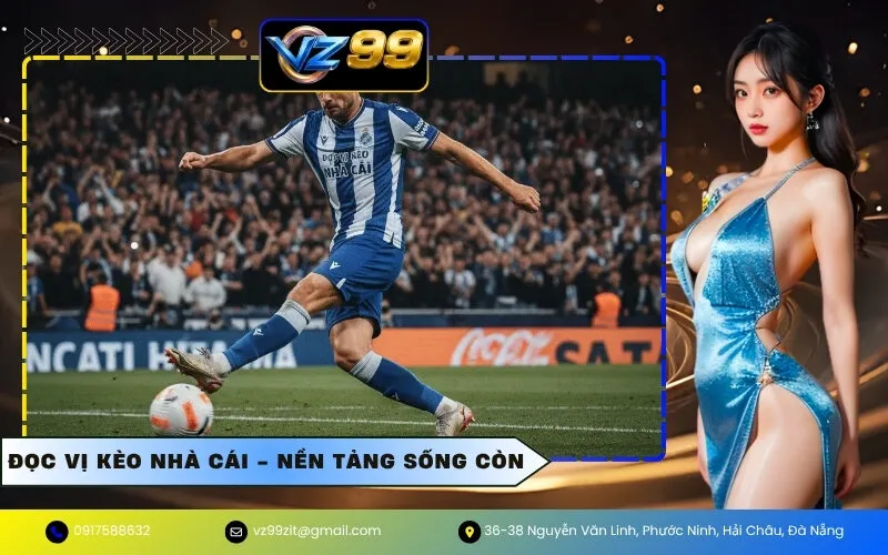 Đọc Vị Kèo Nhà Cái - Nền Tảng Sống Còn