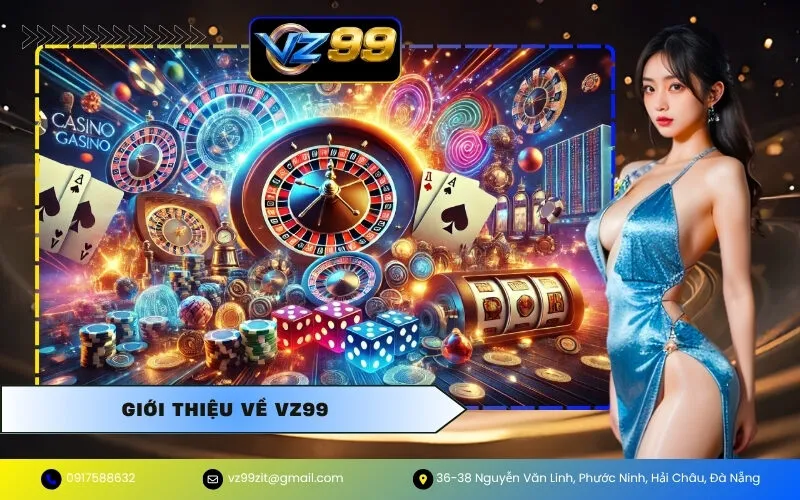 Giới Thiệu Về VZ99