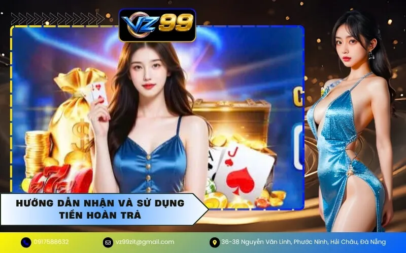 Hướng dẫn nhận và sử dụng tiền hoàn trả