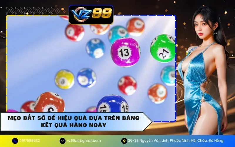 Mẹo Bắt Số Đề Hiệu Quả Dựa Trên Bảng Kết Quả Hàng Ngày