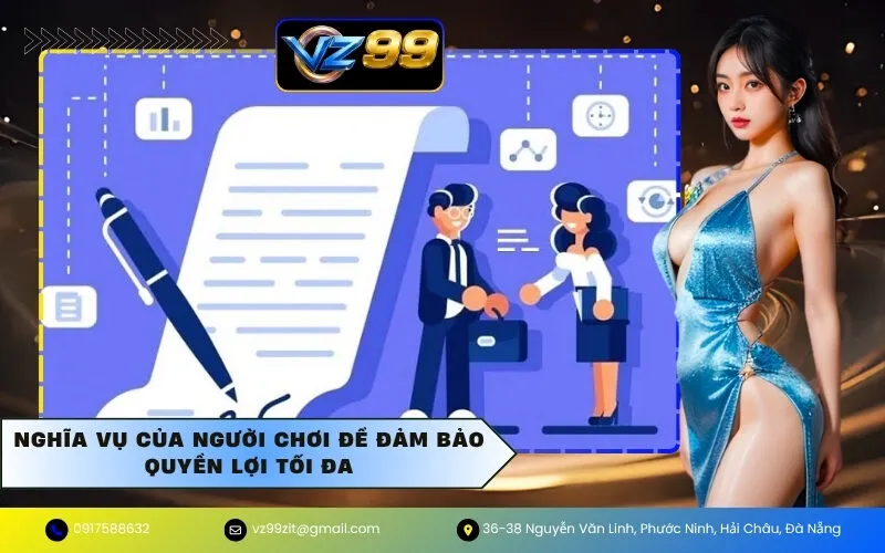 Nghĩa vụ của người chơi để đảm bảo quyền lợi tối đa