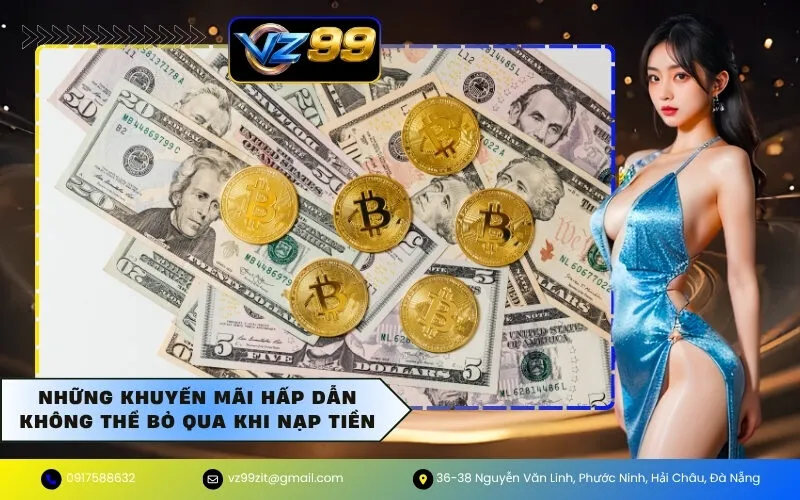 Những khuyến mãi hấp dẫn không thể bỏ qua khi nạp tiền