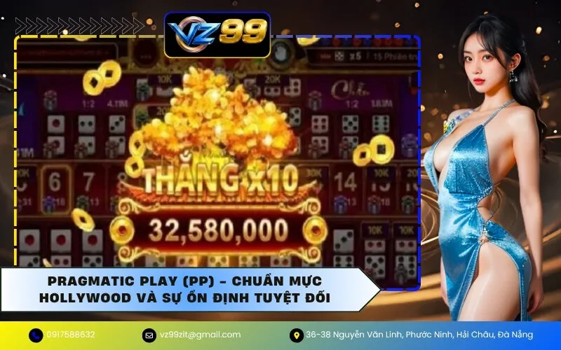 Pragmatic Play (PP) - Chuẩn mực Hollywood và sự ổn định tuyệt đối