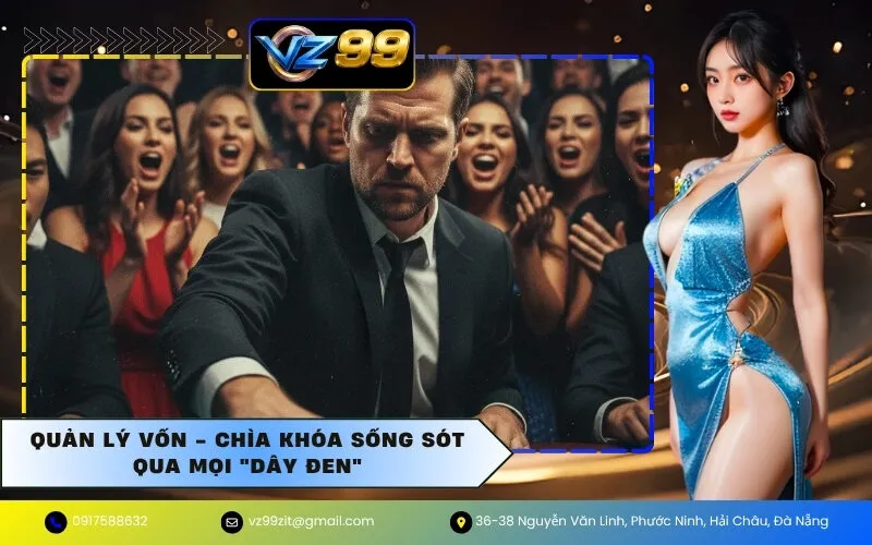 Quản Lý Vốn - Chìa Khóa Sống Sót Qua Mọi "Dây Đen"