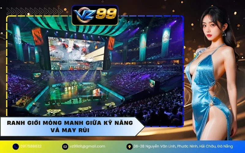 Ranh Giới Mỏng Manh Giữa Kỹ Năng và May Rủi