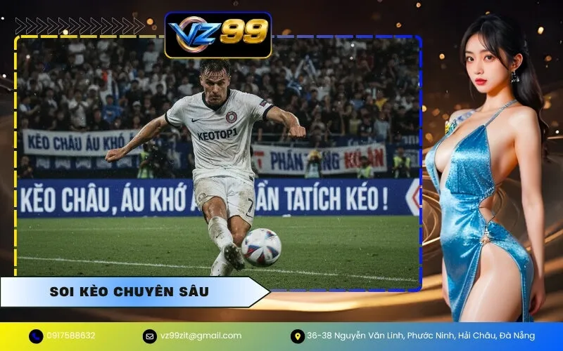 Soi kèo chuyên sâu