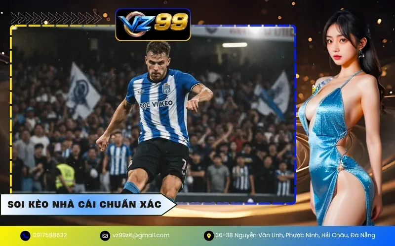 Soi Kèo Nhà Cái Chuẩn Xác